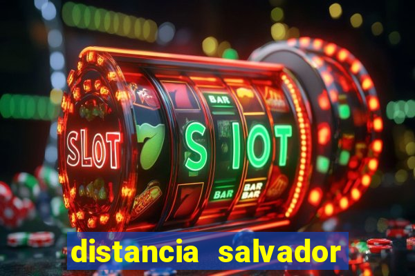 distancia salvador senhor do bonfim